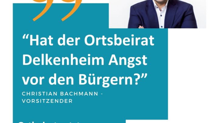 Hat der Ortsbeirat Delkenheim Angst vor den Bürgern?